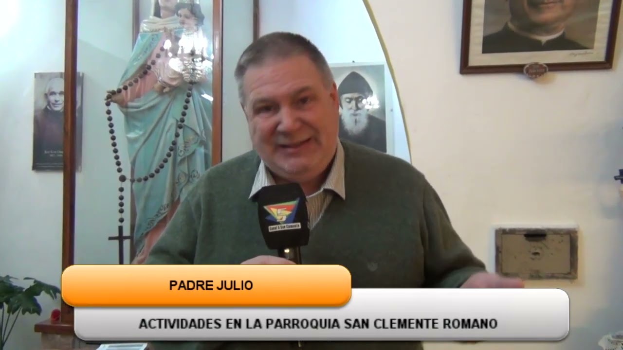PADRE JULIO – ACTIVIDADES EN LA PARROQUIA SAN CLEMENTE ROMANO